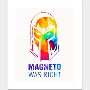 Magneto Was Right Posters and Art